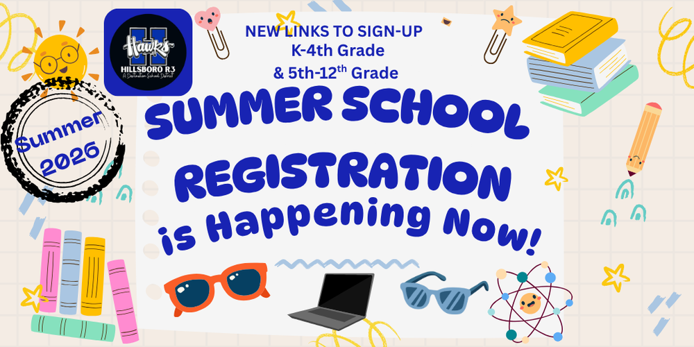 Summer School Registration is happening now with new links to sign-up in K-12th grade