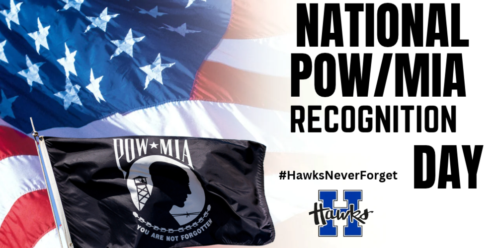 National POW/MIA Recognition Day. Hawks Never Forget