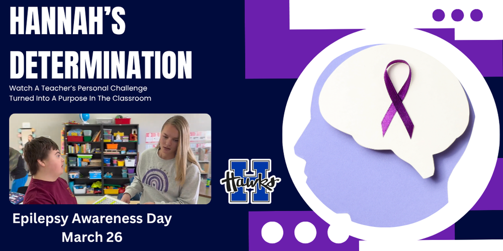 Hannah's Determination Epilepsy Awareness Day March 26th. Watch the video to see her story.