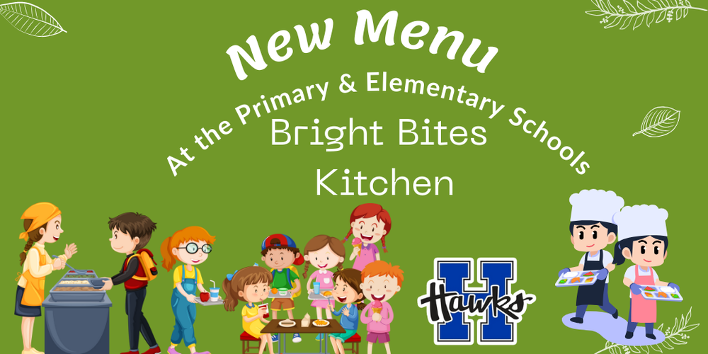 New Menu starts on Monday, January 5th at the Primary and Elementary Schools