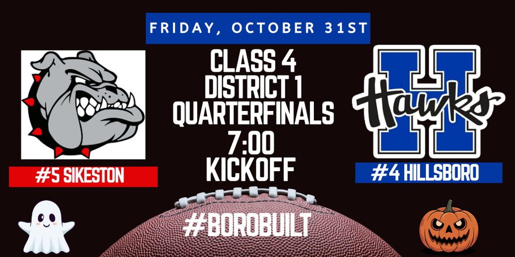 Hillsboro Football Hosts Sikeston in District Quarterfinals on Halloween Night