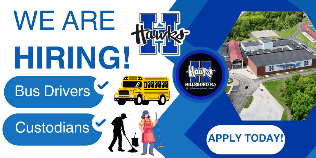 Hillsboro R-3 is hiring Bus Drivers and Custodians. Apply Today!