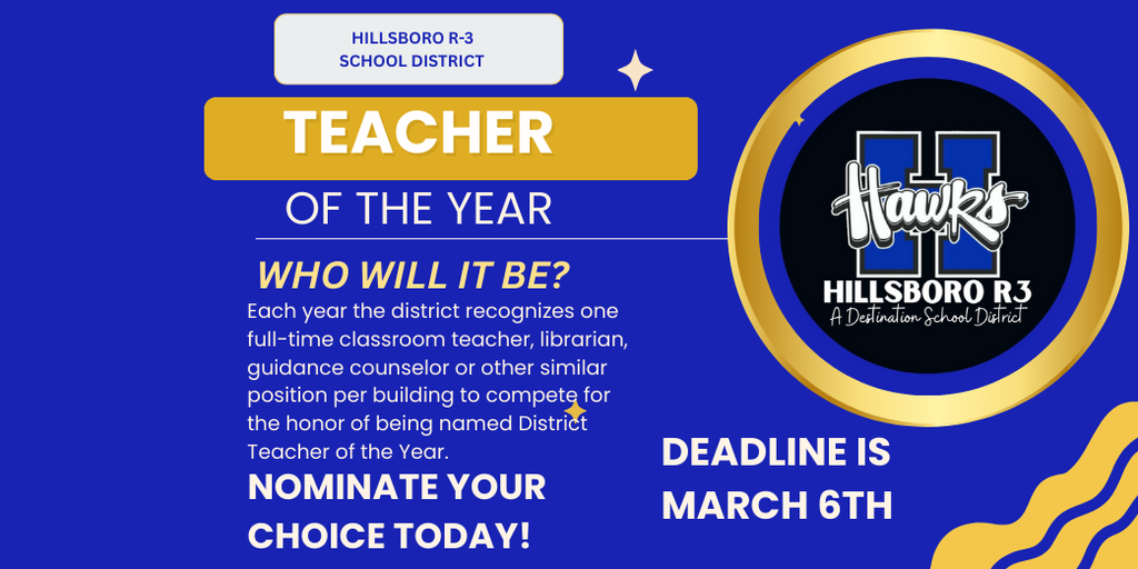 Teacher of the Year! Who will it be? Nominate you candidate today. Deadline to vote is March 6th