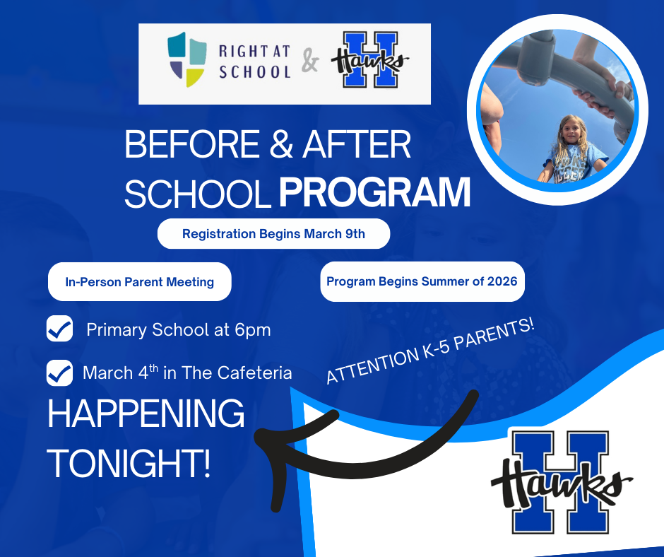 Happening Tonight: Before and After School Program in-person meeting about our new partnership with "Right at School". Meeting is at 6pm in the Primary School Cafeteria.
