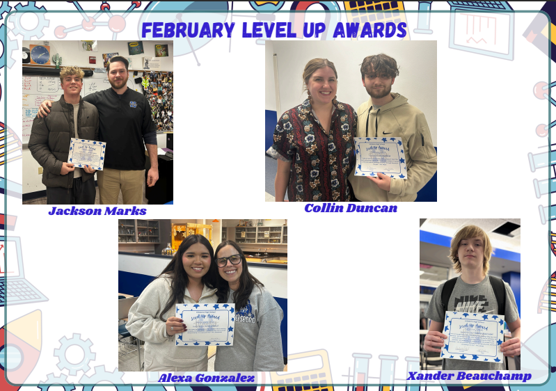 February 2026 Level Up Award winners are Jackson Marks, Collin Duncan, Alexa Gonzalez and Xander Beauchamp.