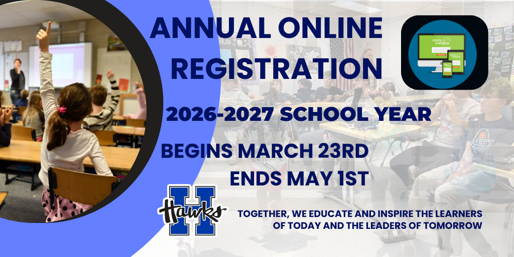 Annual Online Registration for the 2026-27 School Year starts March 23rd and ends May 1st.
