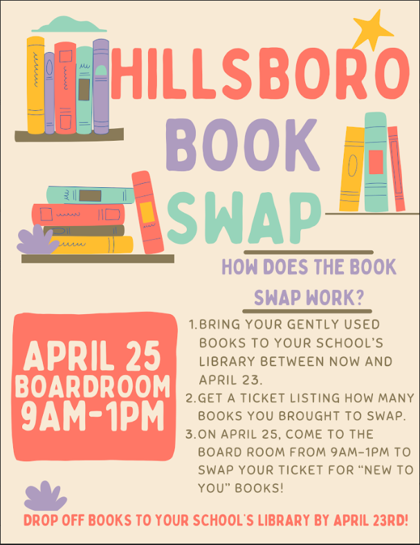 Hillsboro Book Swap. Bring your gently-used books to your school's library between now and April 23rd.