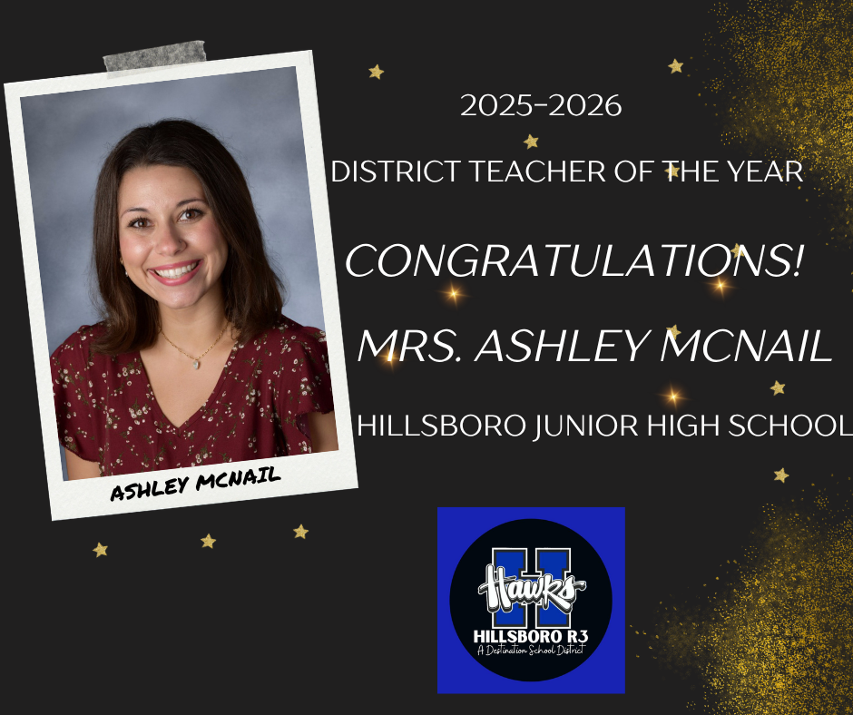 image is of 2025-26 District Teacher of the Year, Ashley McNail. Congratulations. She teaches Junior High School English and Language Arts.