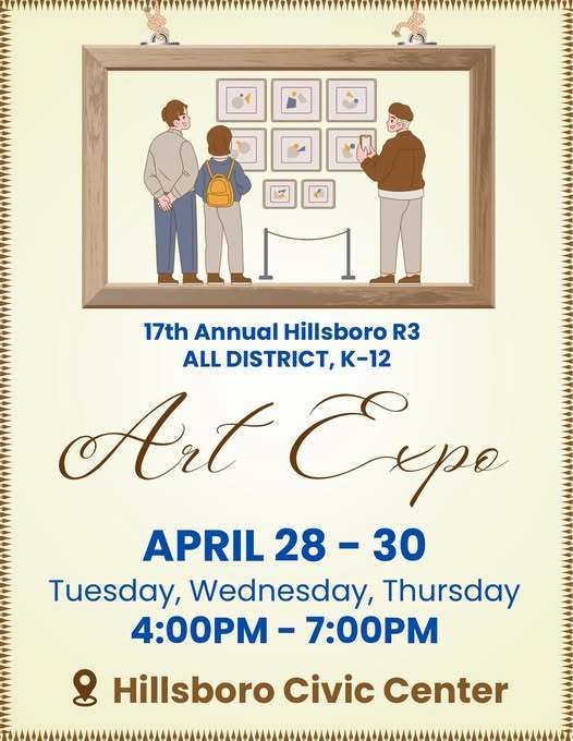 Art Expo Happening April 28th-30th at the Hillsboro Civic Center from 4pm to 7pm.