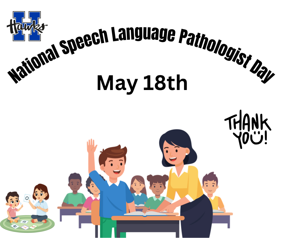 May 18th is National Speech Language Pathologist Day