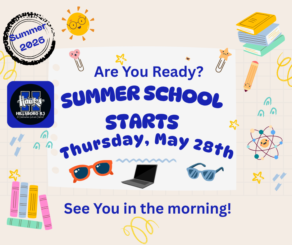 Summer School Starts on Thursday, May 28th. See you in the morning!