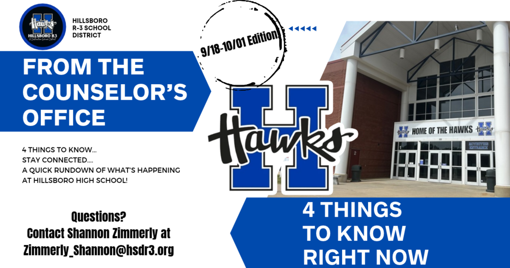 4 Things to know from the Counselor's Office graphic. If you have a question, please email Shannon Zimmerly at zimmerly_shannon@hsdr3.org