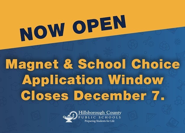 Magnet and School Choice Application Window is not open and closes on December 7, 2025.