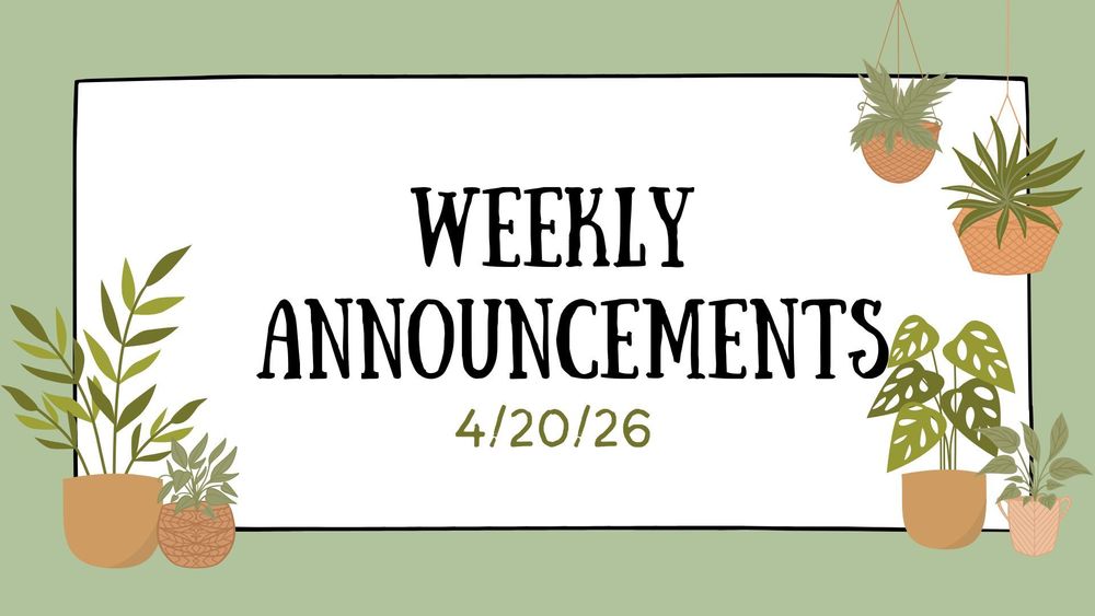 weekly announcements