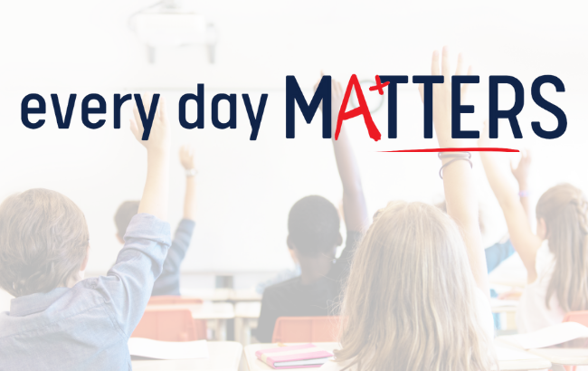 Picture of children raising their hands in school with the words every day matters