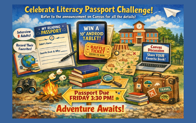 A colorful, travel‑themed promotional graphic for the “Celebrate Literacy Passport Challenge.” The image includes illustrations of a reading passport, stacks of books, a globe, binoculars, a campfire, a treasure map, and a suitcase with travel stickers. A large tablet displays “Win a 10-inch Android Tablet!” with a raffle ticket graphic. A laptop screen shows “Canvas Discussion – Share YOUR Favorite Book!” A school building is in the background. Speech bubbles say “Interview 8 Adults!” and “Record Their Favorites!” A yellow sign reads “Passport Due Friday 3:30 PM!” At the top, bold text says “Celebrate Literacy Passport Challenge! Refer to the announcement on Canvas for all the details!” At the bottom, the caption reads “Adventure Awaits!”