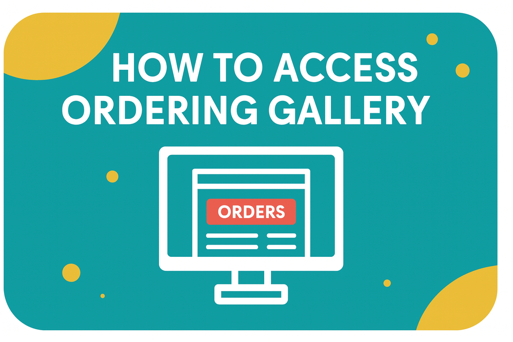 How to access ordering gallery with blue background and white text.