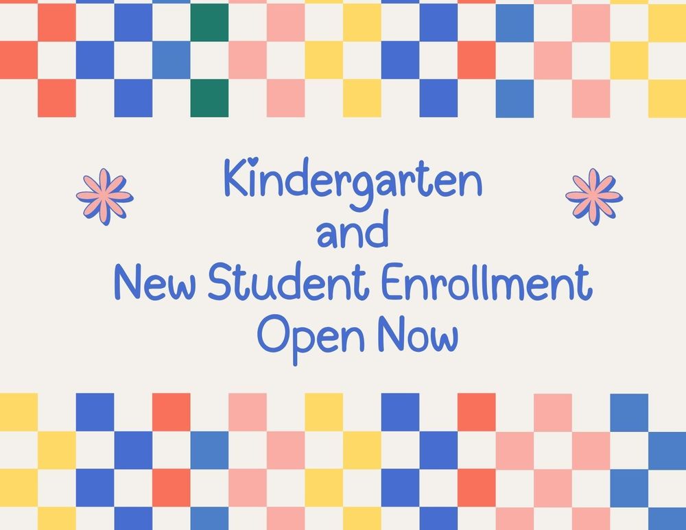 Kindergarten and New Student Registration Information