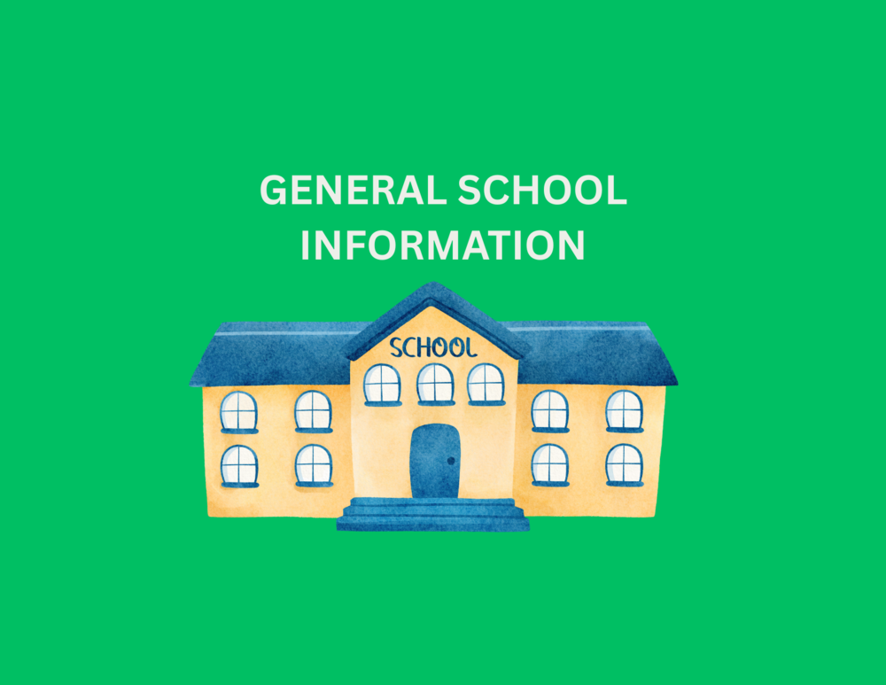 General School Information