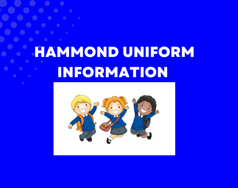 Hammond Uniform Information