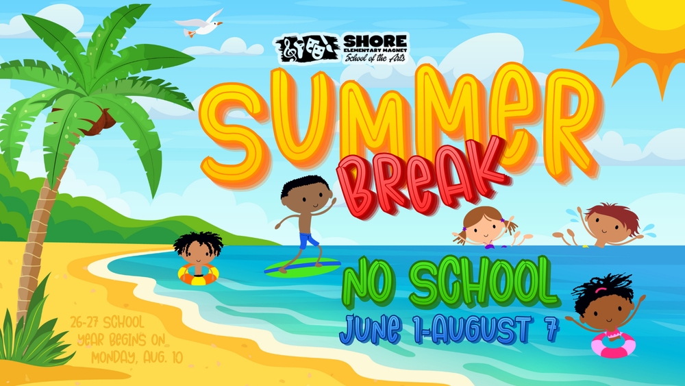 Summer Break 2026