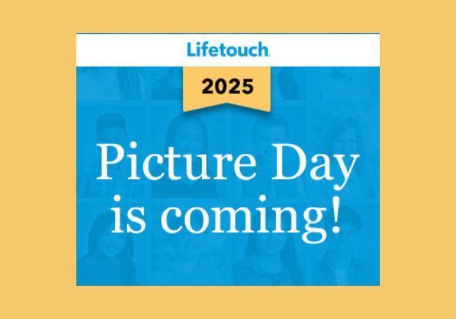 Gold and blue background with white letters: Picture Day is Coming!