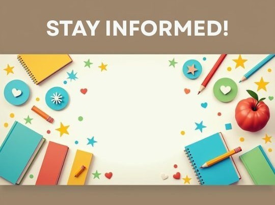 picture of notebooks and pencils saying stay informed