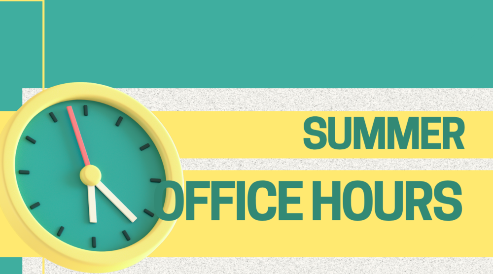 Summer Office Hours