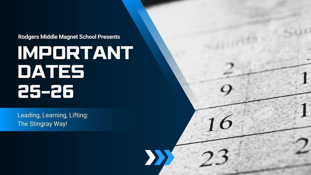Important Dates for 25-26