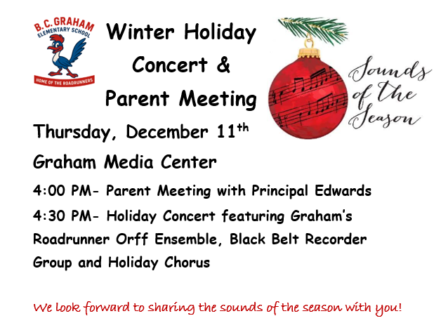 Holiday Concert on Thursday, Dec. 11th at 4:30 PM and Parent Meeting at 4:00 PM