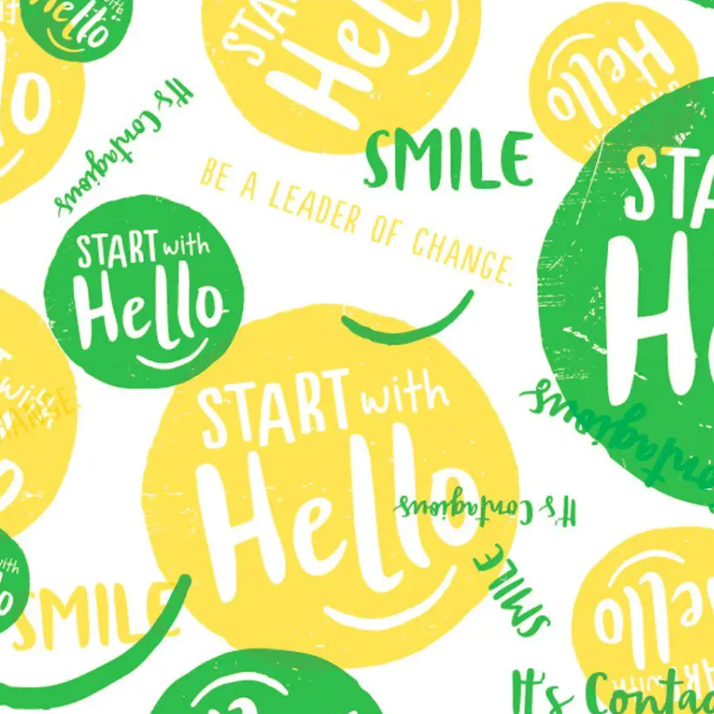 Start with Hello and Smile