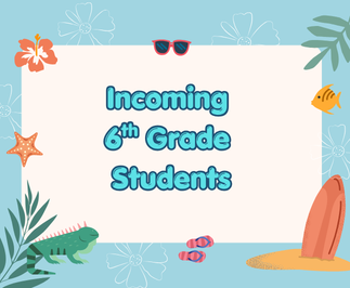 Light Blue  Graphic "Incoming 6th Students" 