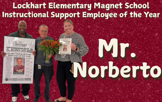 Mr. Norberto Instructional Support Employee of the Year