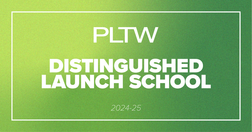 PLTW Launch School Green banner