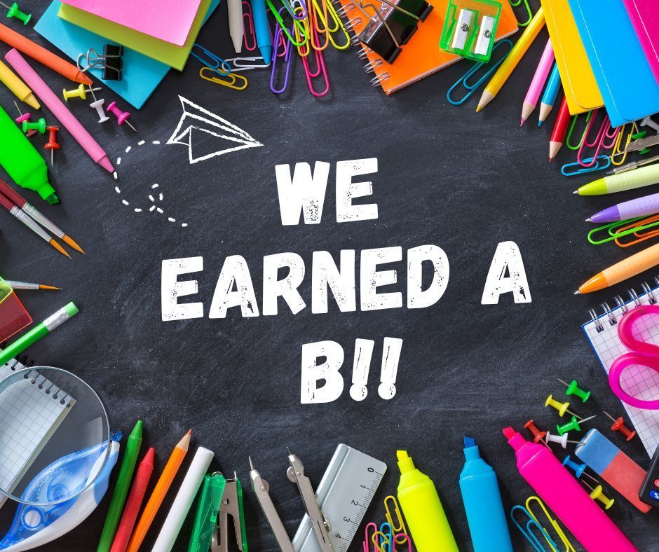 We Earned a B!