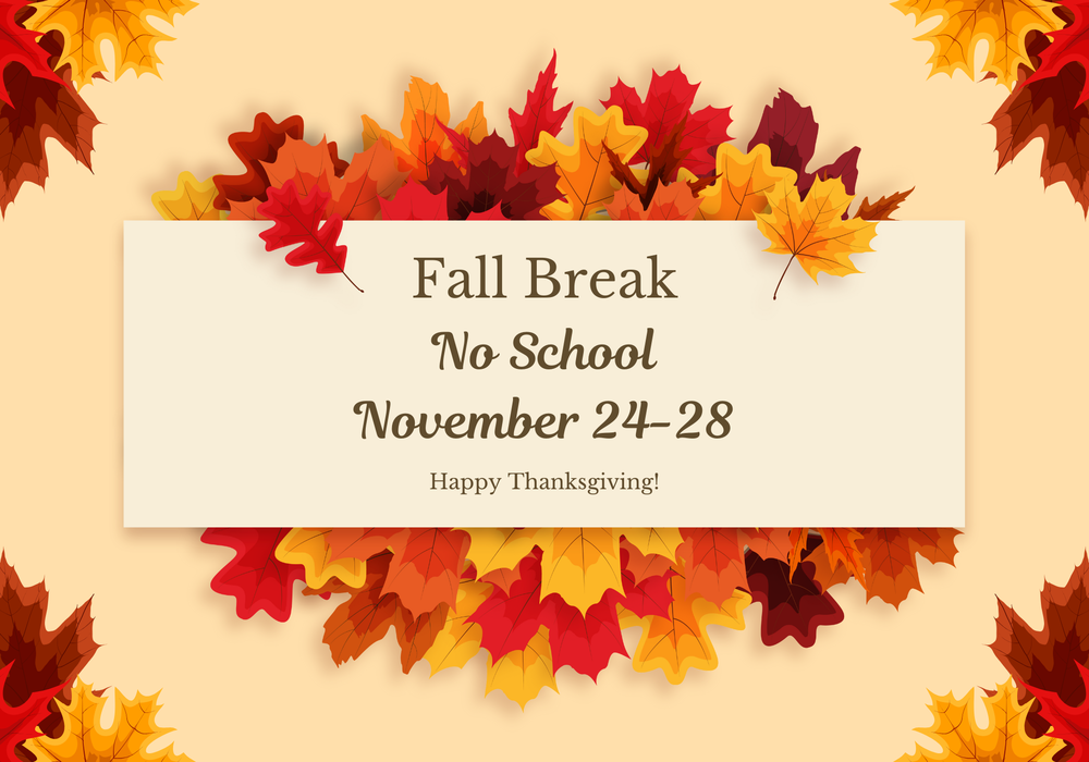 Fall Break Nov. 24-28