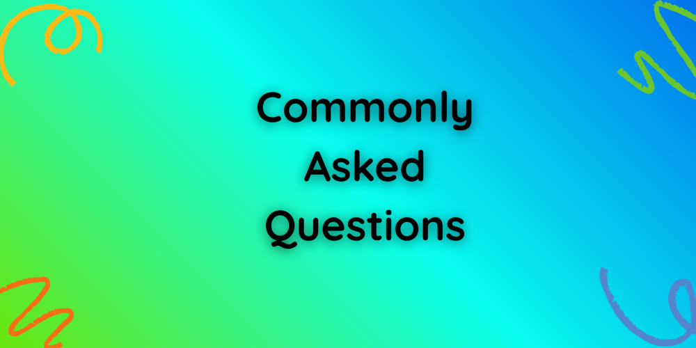 Blue and Green Image with the words, "Commonly Asked Questions" in black