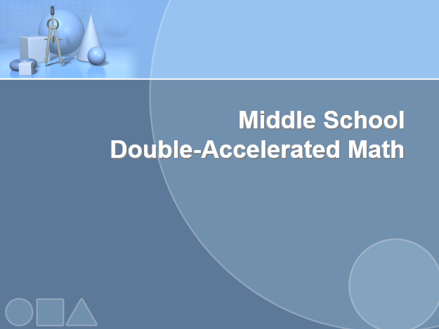 Middle School Double Accelerated Math