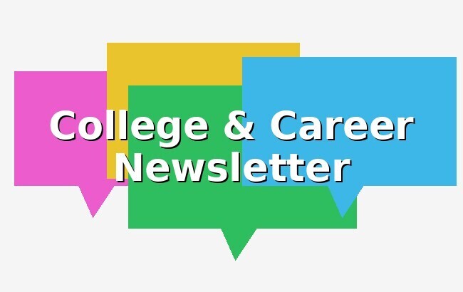 College & Career Newletter