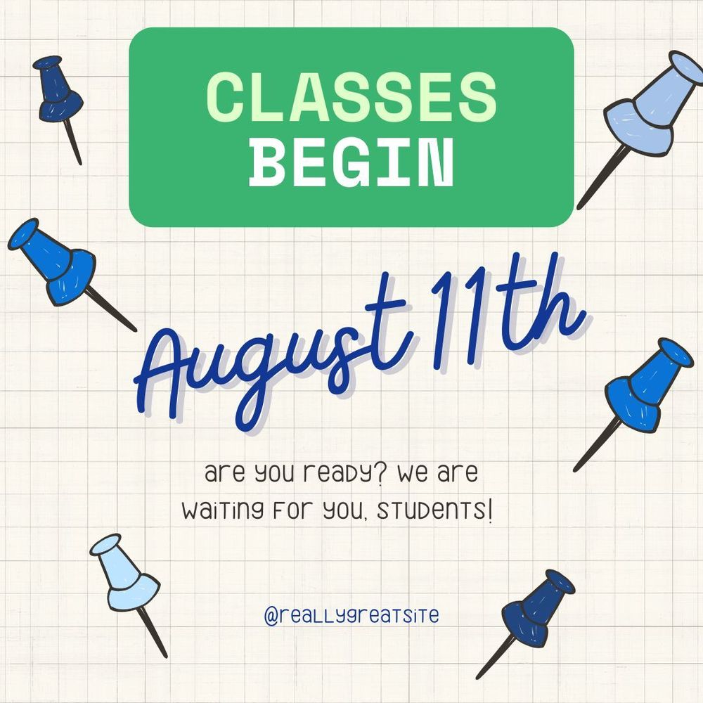 Classes Begin 08/11/2025