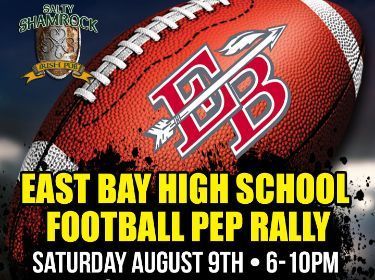East Bay HS Football Pep Rally Aug 9th 6-10pm