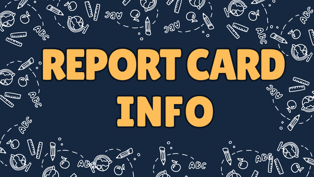Report Card Info