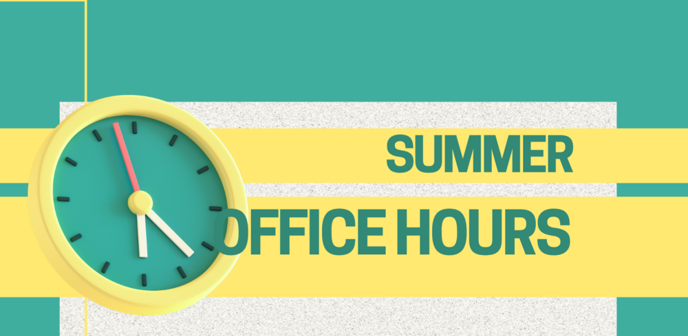 Summer Office Hours Updated