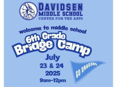 Light blue background with Davidsen logo and 6th grade Bridge Camp July 23 & 24 9am-12pm