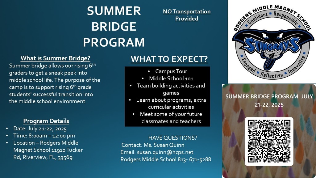 Summer Bridge information is listed for incoming 6th graders. Parents are encouraged to sign up. The camp will run  July 21st and 22nd. 