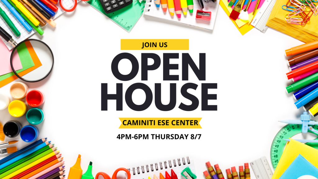Open House at Caminiti ESE Center 