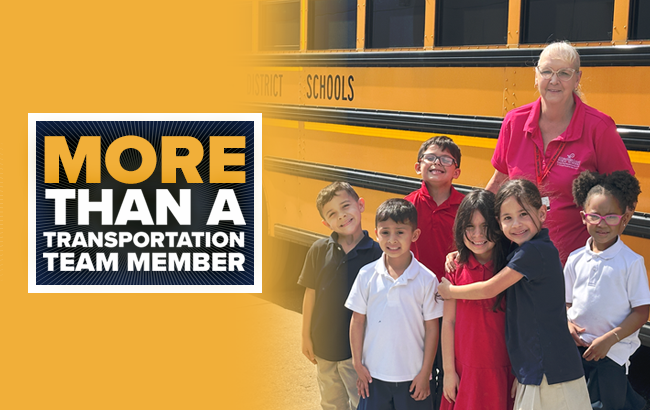 Bus driver with kids standing in front of a bus with text that says more than a transportation team member