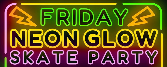 Friday Neon Glow Skate Party