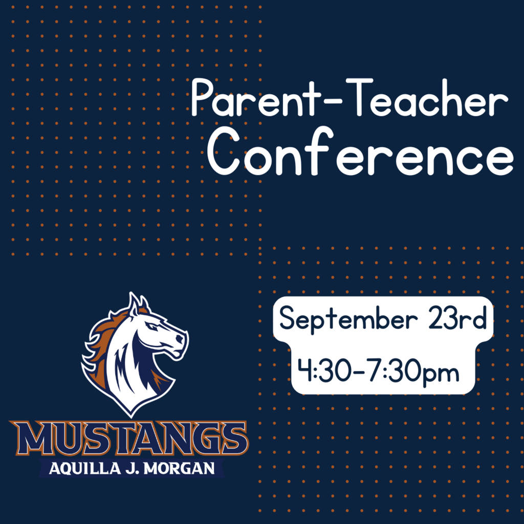 Parent-Teacher Conference September 23rd from 4:30 to 7:30pm