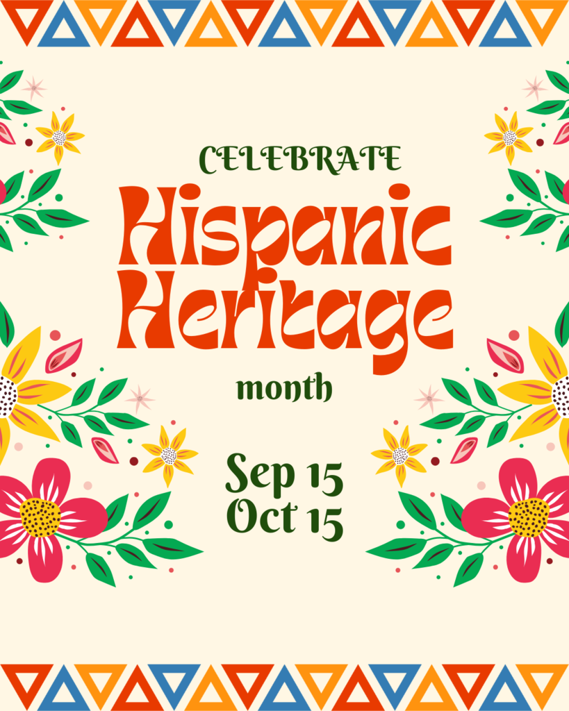 Hispanic Heritage Month